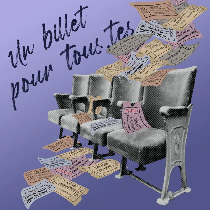 Texte: un billet pour tous.tes. Image: Une pluie de billets de théâtre bleus, jaunes, rouges et oranges se déverse sur une rangée de bancs gris. Le fond est mauve.